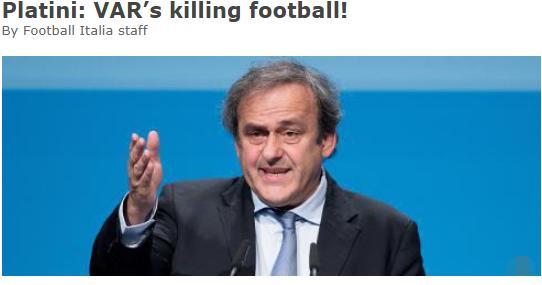 普拉蒂尼:VAR杀死了足球运动 让裁判成了傀儡